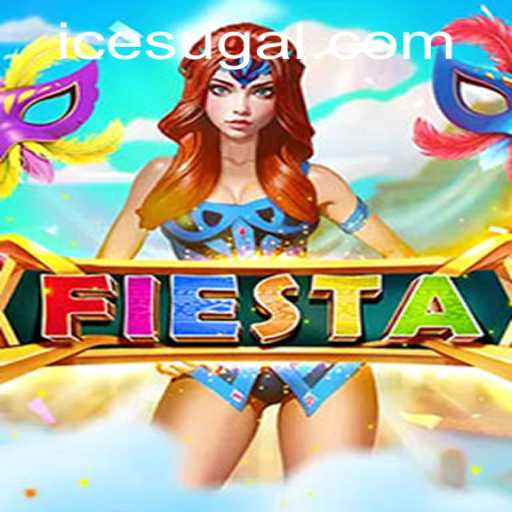 Dive into the Exciting World of Fiesta at ICE Casino